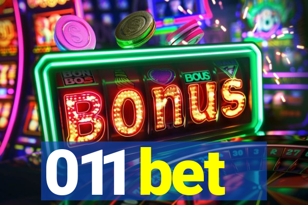 011 bet